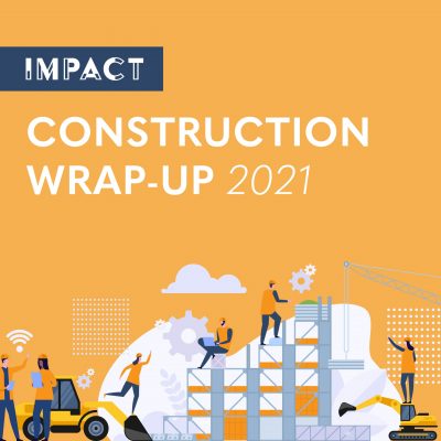Construction Wrap-up - ICS IMPACT