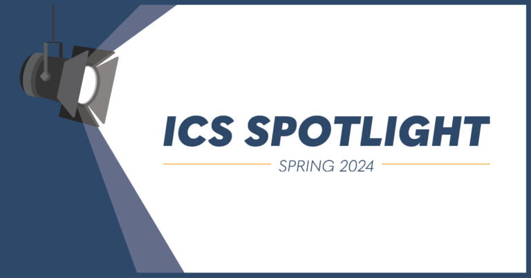 ICS Spotlight | Spring 2024