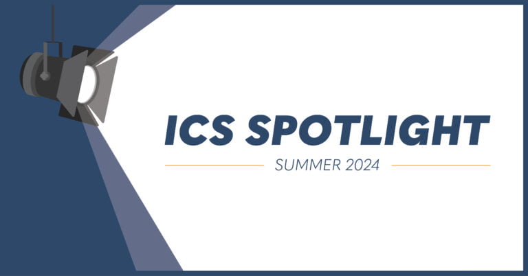 ICS Spotlight | Summer 2024